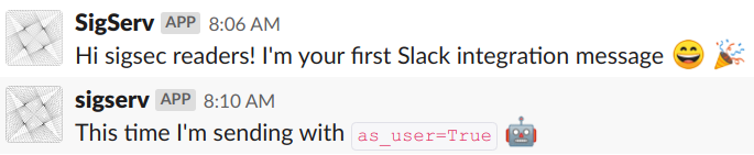 Two Slack messages sent by my app using different methods